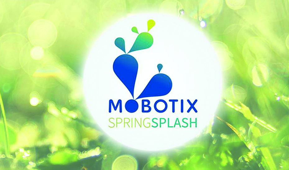 MOBOTIX “Spring Splash”: Innovationen zur Marktreife gebracht